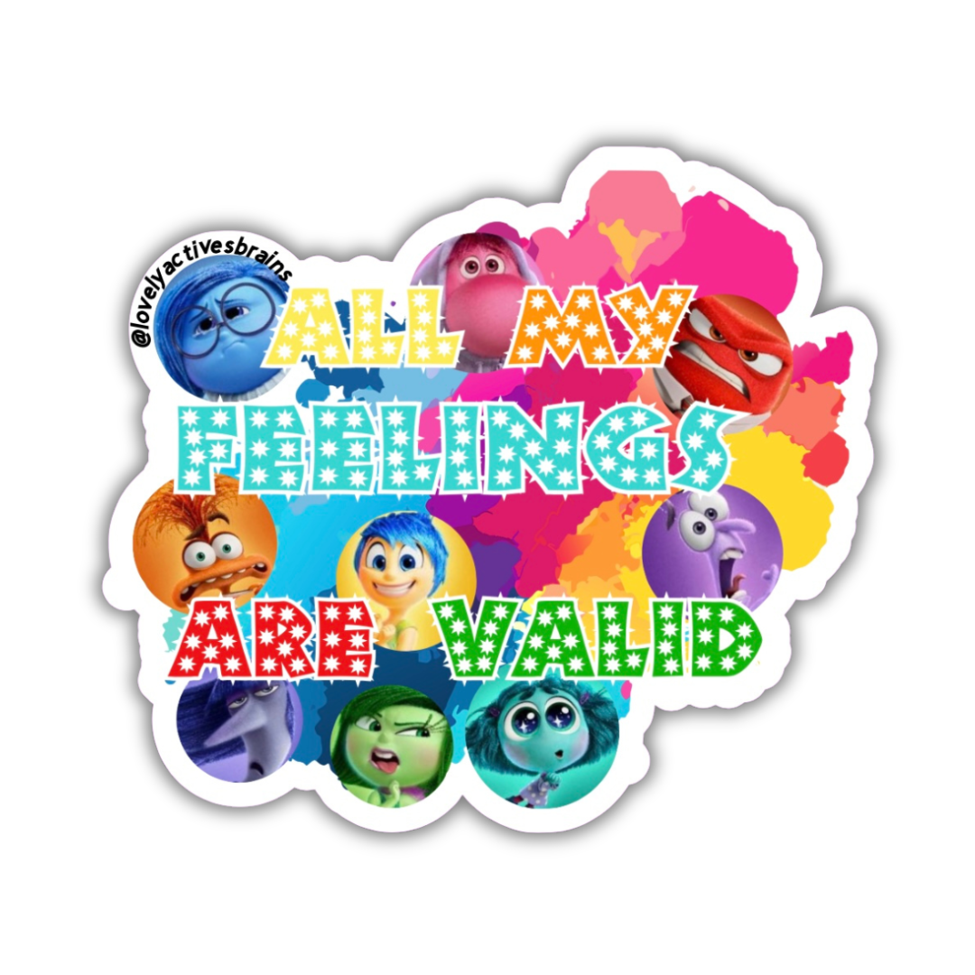 All My Feelings Are Valid | Sticker