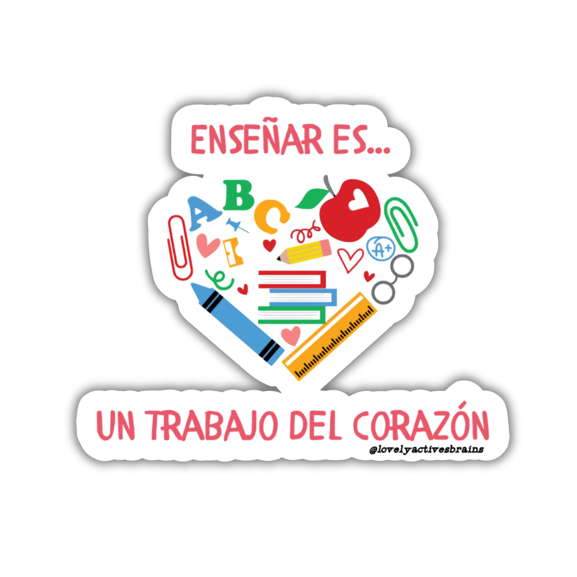 Enseñar es... | Sticker