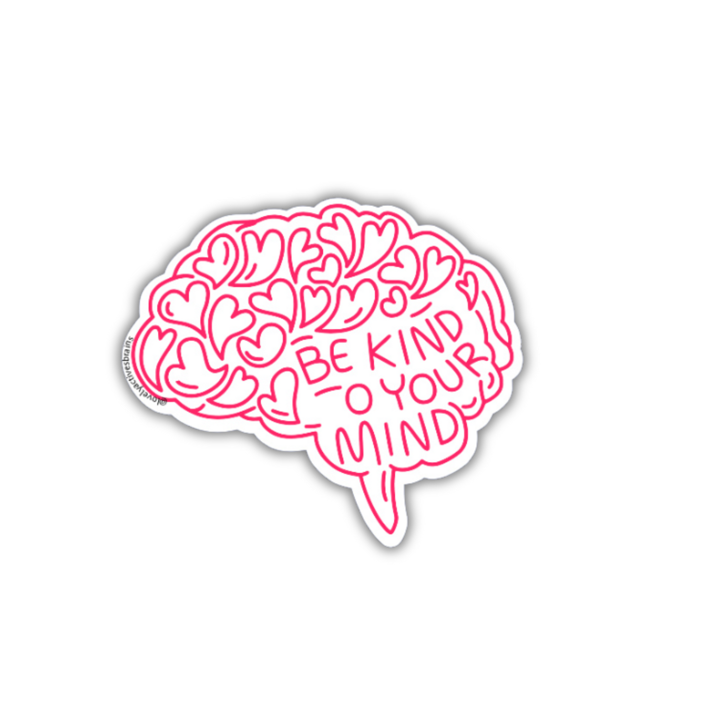 Be kind to your mind | Sticker