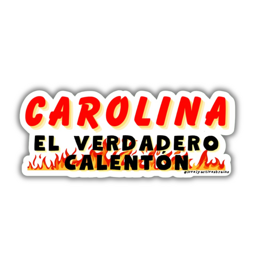 Carolina: El verdadero calentón | Sticker