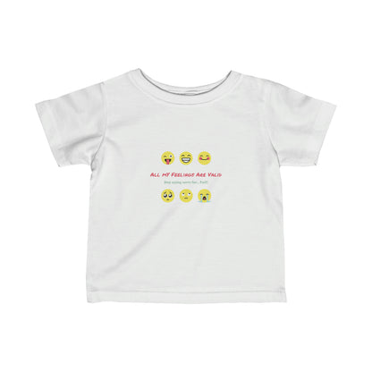 My feelings are valid | Camisa de Infantes